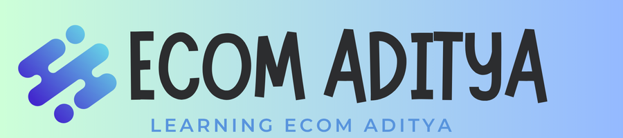 Learning Ecom Aditya
